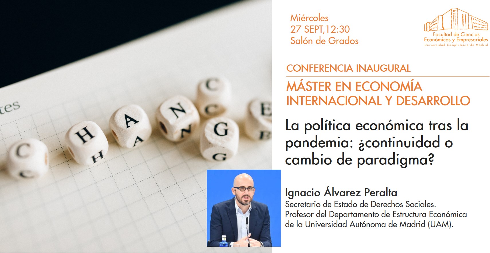 Conferencia inaugural XVIII edición MEID: La política económica tras la pandemia: ¿continuidad o cambio de paradigma?